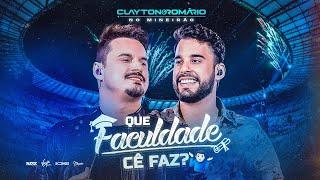 Clayton & Romário - Que Faculdade cê Faz?  (DVD No Mineirão)