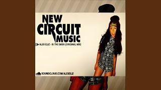 Alex Eliz - Is the Bass (Original Mix) (DJ CIRCUIT MIX)