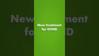 Breakthrough treatment for chronic GVHD