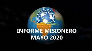 Informe Misionero | Mayo - 2020