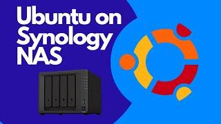 Install Ubuntu Server on Synology NAS