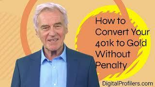 How to Rollover 401k to Gold Silver IRA Without Penalty