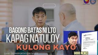 BAGONG BATAS ni LTO Kulong kapag hindi SINUNOD