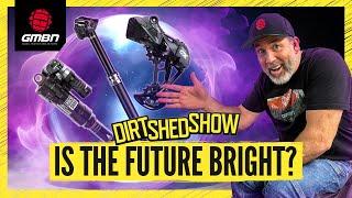 What Will 2025 Hold For Mountain Biking? | Dirt Shed Show 512