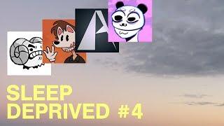 Sleep Deprived Podcast #4 w/ Apandah, Aztrosist, Mikasacus