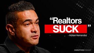 How Adrian Hernandez Went From $350K As A Realtor To $7Million A Year As A Wholesaler