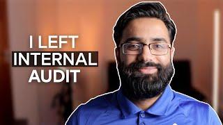 WHY I LEFT INTERNAL AUDIT...
