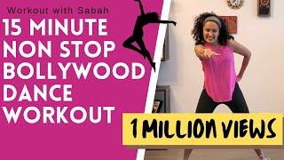 15 Minute At-home Non-stop Bollywood High Intensity Dance Workout | Burns  200 calories