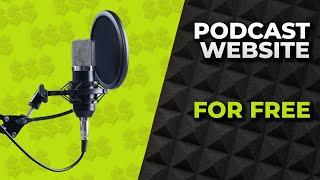 How to Make a Podcast Website in WordPress for FREE