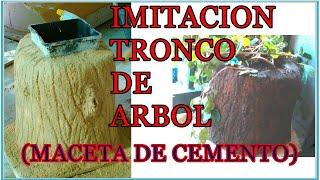 IMITACION TRONCO DE ARBOL ( maceta de cemento ) JLBRO.ARTS