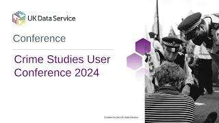 Crime Studies User Conference 2024 research paper: Polina Obolenskaya