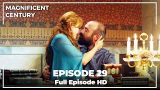 Magnificent Century Episode 29 | English Subtitle HD