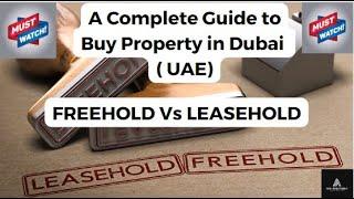 Freehold vs Leasehold Prop-A Complete Guide To Buying a House in Dubai For Expats