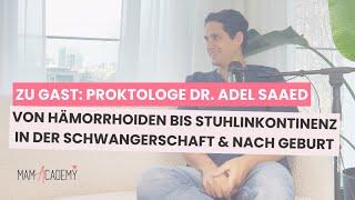 Von Hämorrhoiden - Stuhlinkontinenz in der Schwangerschaft / nach Geburt - Proktologe Dr. Adal Saeed