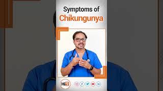 Symptoms of Chikungunya |  Dr.Jagadeesh Kumar V | Hi9