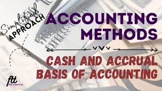 [TOPIC 5] ACCOUNTING METHODS | Cash and Accrual Basis of Accounting