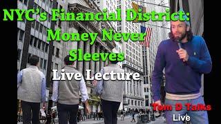 History of NYC's Financial District: A Lecture at a Comedy Show