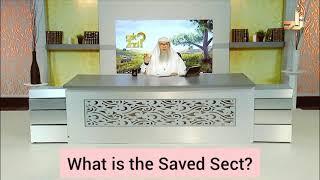 What is the saved sect? - Assim al hakeem