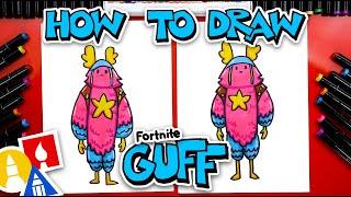 How To Draw Fortnite Guff