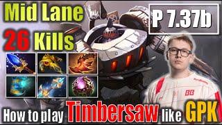 7919492234 GPK Timbersaw 26 Kills Mid Dota 2 Gameplay 4K Patch7.37b