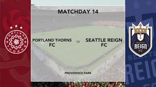 NWSL | Portland Thorns FC vs Seattle Reign FC | Matchday 14