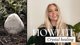 HOWLITE | HEALING PROPERTIES, STAR SIGN ASSOCIATIONS & MORE!