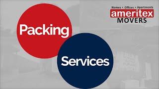 Ameritex Movers | Packing Services