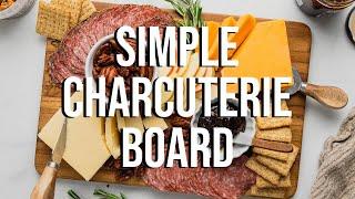 Simple Charcuterie Board - Make It or Take It Part 3