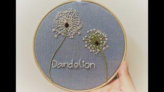 Dandelion Hand Embroidery | Playing with French knots and Stem Stitch | Amateur Embroidery