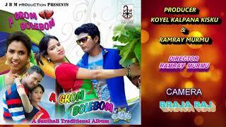 new up cooming santali album ''E GOLOM BOLE BOM'' JBM PRODUCTION PRESENT'S  BY   RAMRAY MURMU