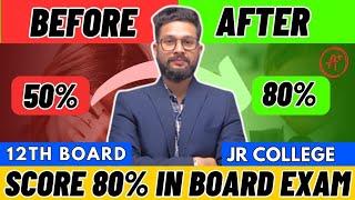 CAN I SCORE 80% IN 12TH BOARD EXAM 2025 ? |  JR COLLEGE |