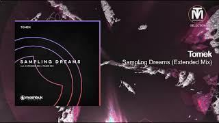 Tomek – Sampling Dreams (Extended Mix) [Mashbuk Progressive]