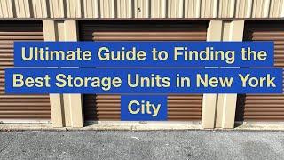 Ultimate Guide to Finding the Best Storage Units in New York City