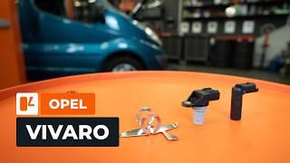 How to change the camshaft and crankshaft position sensors on the OPEL VIVARO A Van [AUTODOC]