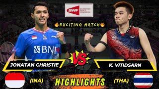 Super‼️ Jonatan Christie (INA) vs Kunlavut Vitidsarn (THA) Men's Singles Badminton