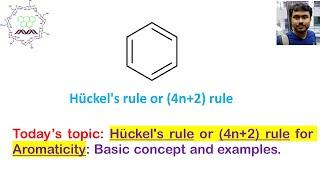 Huckel Rule or (4n+2) Rule for aromaticity: Examples and Exceptions.