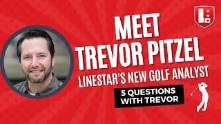 SPECIAL ANNOUNCEMENT:  Trevor Pitzel Joining LineStar as Golf DFS & Betting Analyst