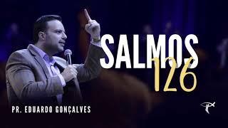 PodCast | Pr. Eduardo Gonçalves - Salmo 126