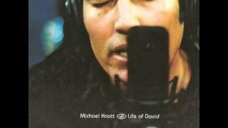 Michael Knott - 7 - The Bitterness - Life Of David (2001)