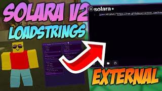 Roblox Exploit Solara V2 External LOADSTRINGS Byfron Bypass (FULL TUTORIAL, FIX INJECTION FAILED)