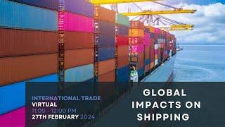 Global Impacts on Shipping