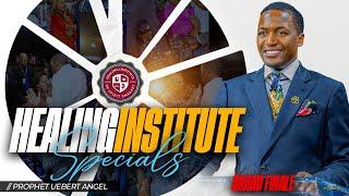 HEALING INSTITUTE SPECIALS | GRAND FINALE | Prophet Uebert Angel