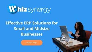 Whiz Synergy | Effective ERP Solutions for Small & Midsize Businesses