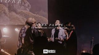 Abba Padre - En Espíritu Y En Verdad (En vivo desde Gracia y Verdad)