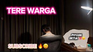 TERE WARGA | PIYUSH SETIA | THE MASTERZ | SONY MUSIC INDIA | VE MEREHAANIYA DIL JAANIA