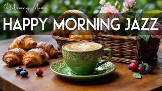 Happy Morning Jazz  April Bossa Nova Instrumental and Relaxing Jazz Cafe Music for Studying
