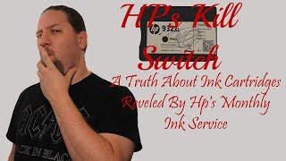 Dead Ink, HP's Kill Switch, remotely disabling an Ink Cartridge.