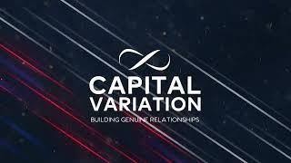 Bridging Continents: The Vision of Capital Variation