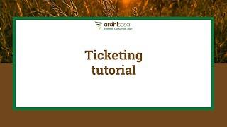 ArdhiSasa | Ticketing tutorial