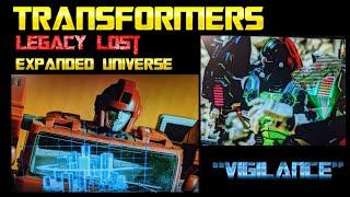 Transformers Legacy Lost Expanded Universe "Vigilance" [Stop Motion]